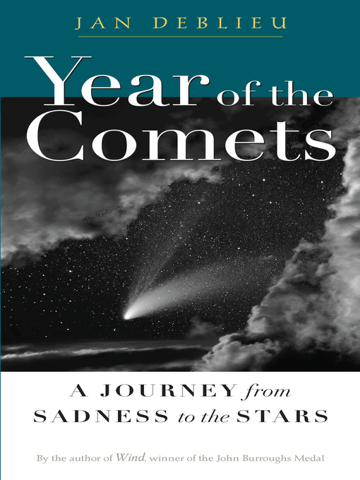Title details for Year of the Comets by Jan Deblieu - Available